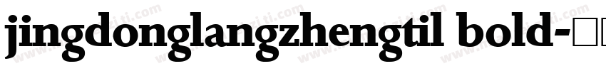 jingdonglangzhengtil bold字体转换